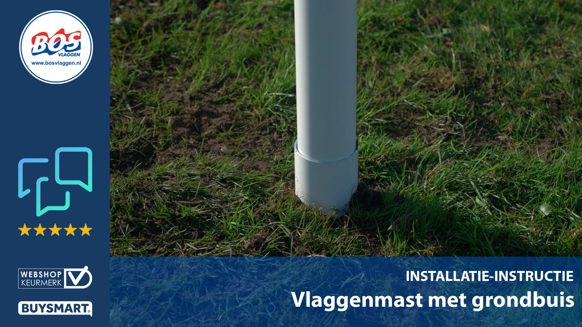 Installatie instructie vlaggenmast met grondbuis